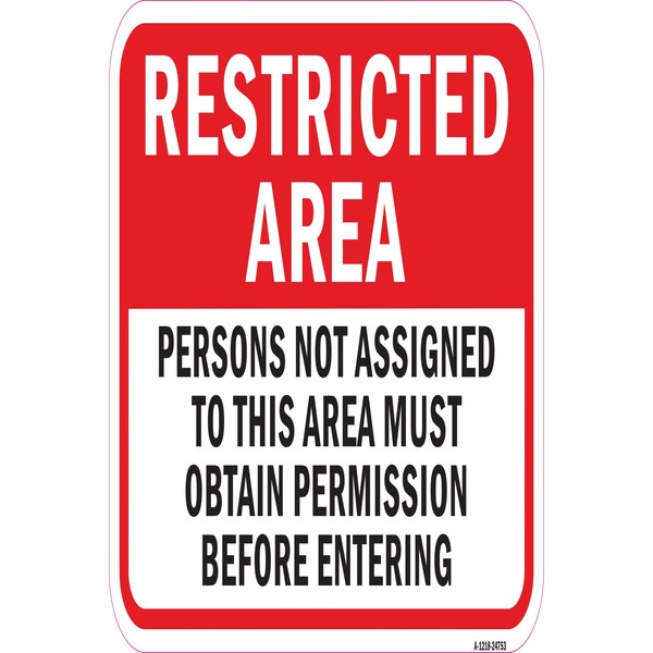 Signmission Safety Sign, 12 in Height, Aluminum, 24753 A-1218-24753 - main